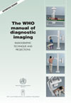NewAge The WHO Manual of Diagnostic Imaging, 